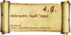 Albrecht Gyöngyi névjegykártya